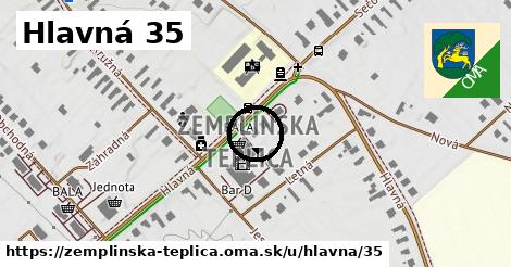 Hlavná 35, Zemplínska Teplica