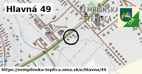 Hlavná 49, Zemplínska Teplica