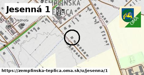 Jesenná 1, Zemplínska Teplica