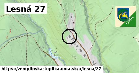 Lesná 27, Zemplínska Teplica