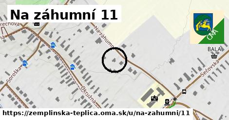 Na záhumní 11, Zemplínska Teplica