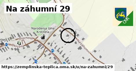 Na záhumní 29, Zemplínska Teplica