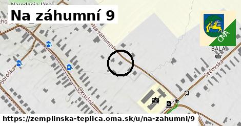 Na záhumní 9, Zemplínska Teplica