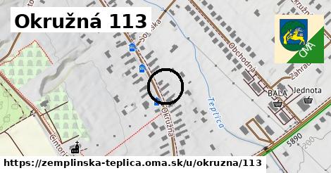 Okružná 113, Zemplínska Teplica