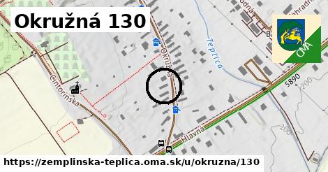 Okružná 130, Zemplínska Teplica