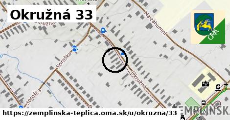 Okružná 33, Zemplínska Teplica