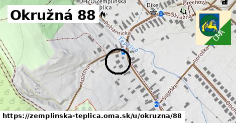 Okružná 88, Zemplínska Teplica