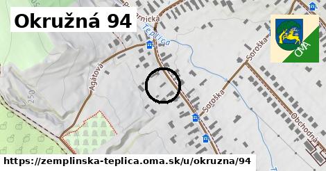 Okružná 94, Zemplínska Teplica