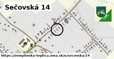 Sečovská 14, Zemplínska Teplica