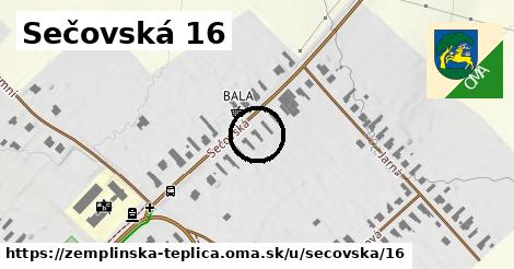 Sečovská 16, Zemplínska Teplica