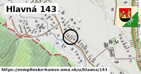 Hlavná 143, Zemplínske Hámre