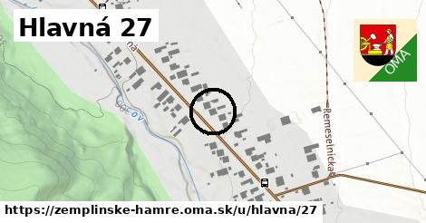 Hlavná 27, Zemplínske Hámre