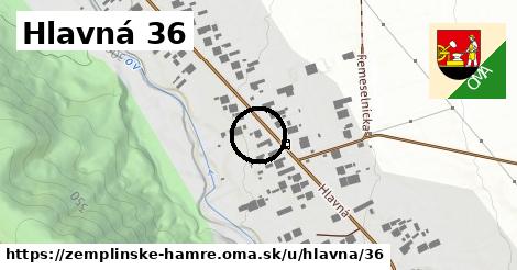 Hlavná 36, Zemplínske Hámre