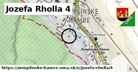 Jozefa Rholla 4, Zemplínske Hámre