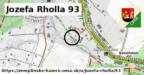 Jozefa Rholla 93, Zemplínske Hámre