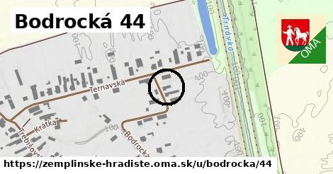 Bodrocká 44, Zemplínske Hradište