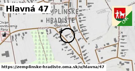 Hlavná 47, Zemplínske Hradište