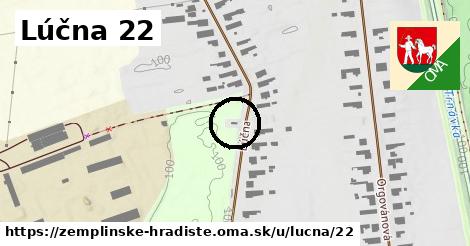 Lúčna 22, Zemplínske Hradište