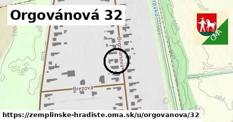 Orgovánová 32, Zemplínske Hradište