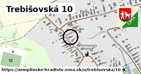 Trebišovská 10, Zemplínske Hradište
