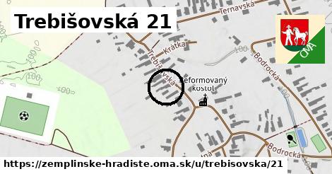 Trebišovská 21, Zemplínske Hradište