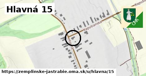 Hlavná 15, Zemplínske Jastrabie