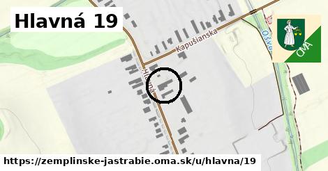 Hlavná 19, Zemplínske Jastrabie