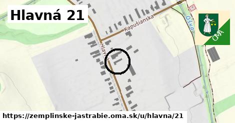 Hlavná 21, Zemplínske Jastrabie