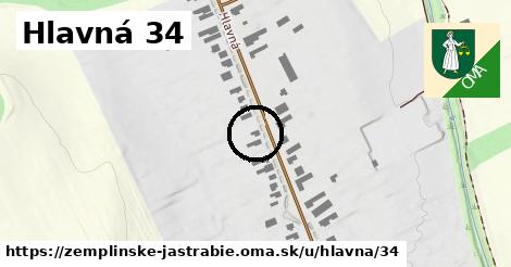 Hlavná 34, Zemplínske Jastrabie