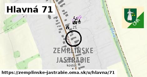 Hlavná 71, Zemplínske Jastrabie