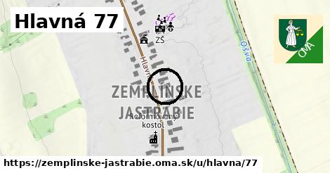 Hlavná 77, Zemplínske Jastrabie