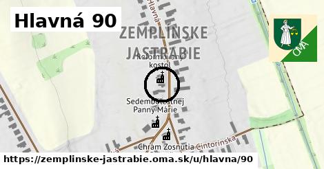 Hlavná 90, Zemplínske Jastrabie