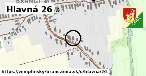 Hlavná 26, Zemplínsky Branč