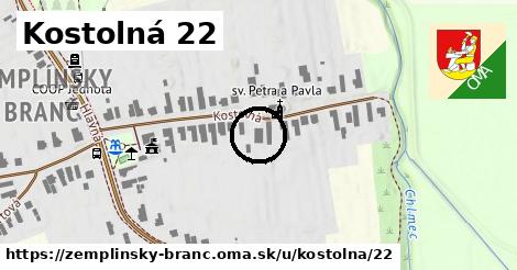 Kostolná 22, Zemplínsky Branč