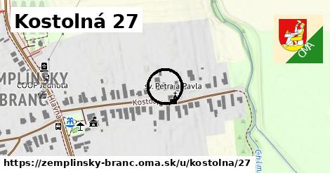 Kostolná 27, Zemplínsky Branč