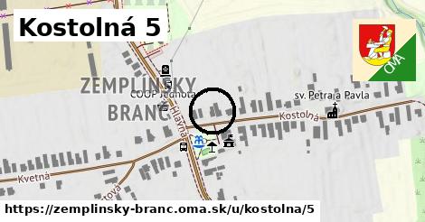 Kostolná 5, Zemplínsky Branč