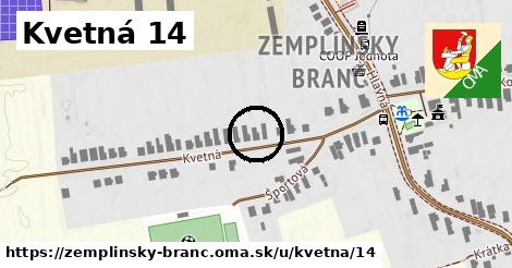 Kvetná 14, Zemplínsky Branč