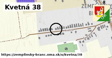 Kvetná 38, Zemplínsky Branč