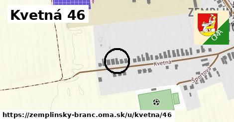 Kvetná 46, Zemplínsky Branč