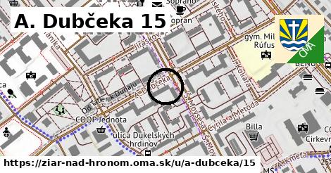 A. Dubčeka 15, Žiar nad Hronom