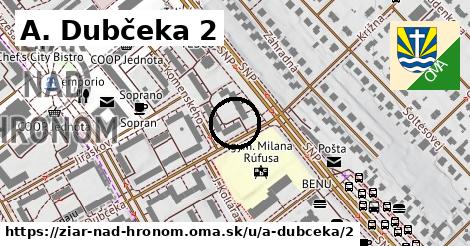 A. Dubčeka 2, Žiar nad Hronom