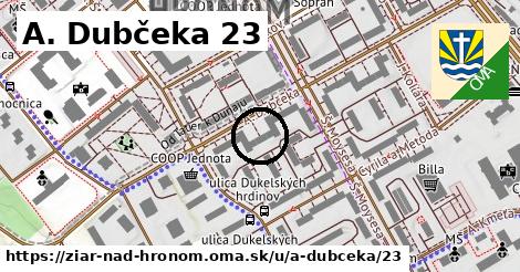 A. Dubčeka 23, Žiar nad Hronom