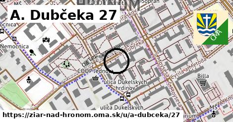 A. Dubčeka 27, Žiar nad Hronom