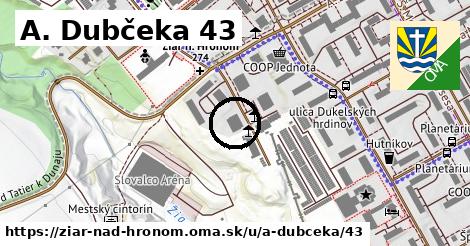 A. Dubčeka 43, Žiar nad Hronom