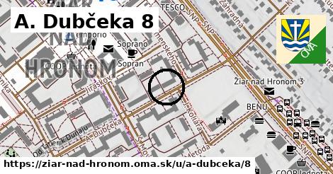 A. Dubčeka 8, Žiar nad Hronom