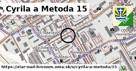 Cyrila a Metoda 15, Žiar nad Hronom