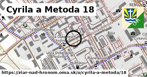 Cyrila a Metoda 18, Žiar nad Hronom