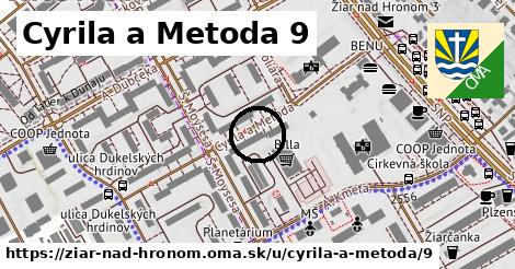 Cyrila a Metoda 9, Žiar nad Hronom