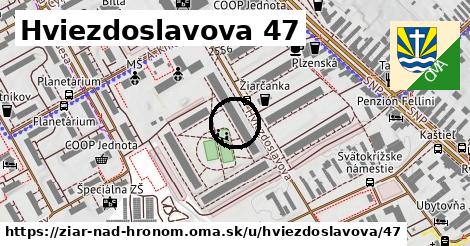 Hviezdoslavova 47, Žiar nad Hronom