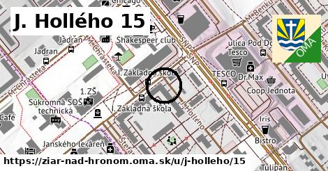 J. Hollého 15, Žiar nad Hronom